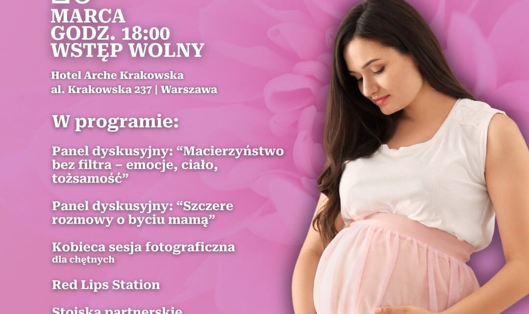 „Po porodzie też jesteś ważna” – Arche Hotel Krakowska zaprasza na wydarzenie o zdrowiu, emocjach i wsparciu kobiet